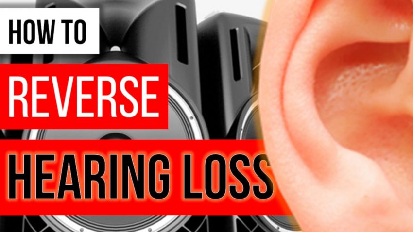 how to reverse hearing loss and tinnitus